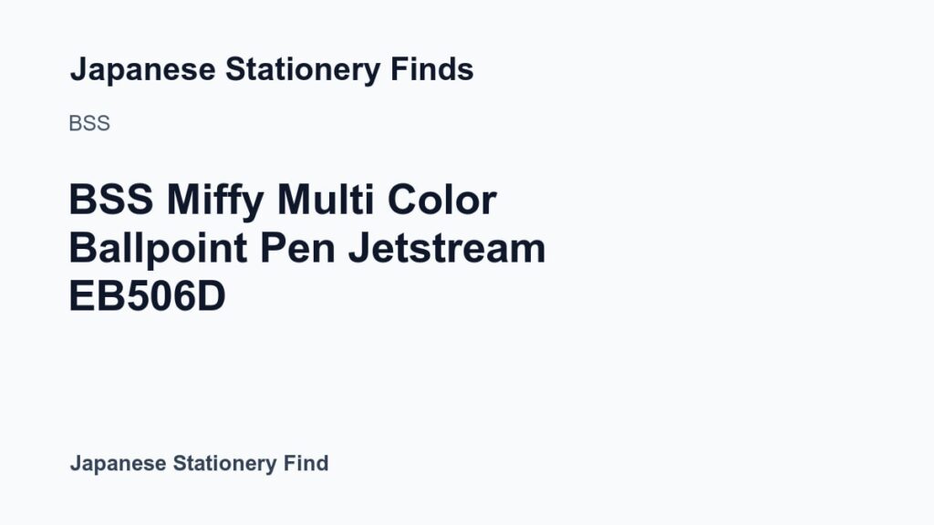 Featured image for BSS Miffy Multi Color Ballpoint Pen Jetstream EB506D