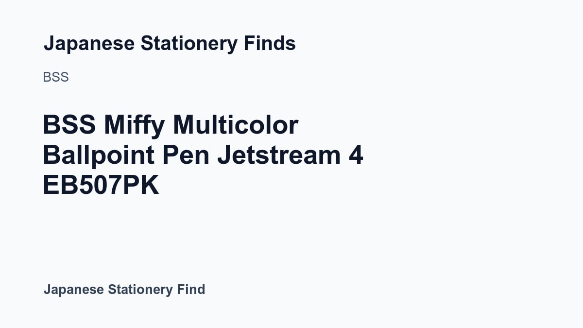 Featured image for BSS Miffy Multicolor Ballpoint Pen Jetstream 4 EB507PK