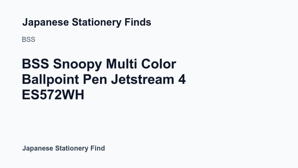 Featured image for BSS Snoopy Multi Color Ballpoint Pen Jetstream 4 ES572WH