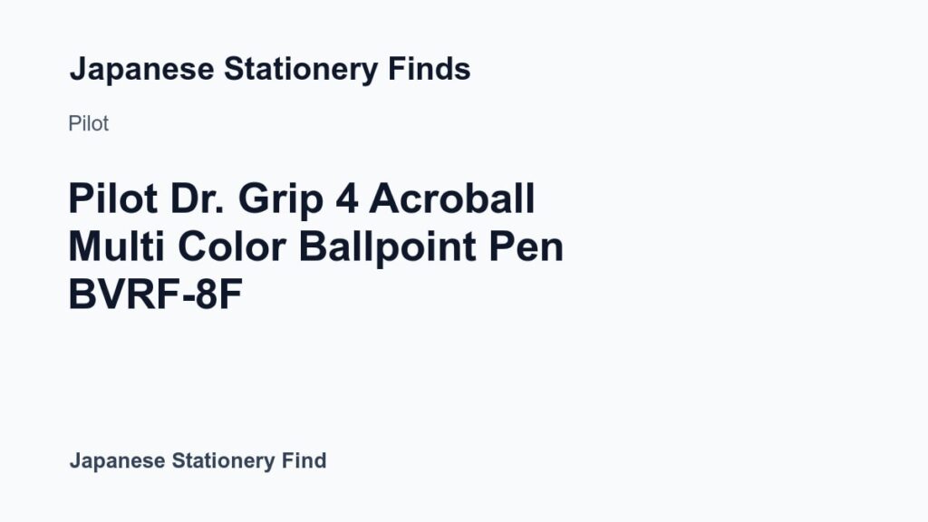 Featured image for Pilot Dr. Grip 4 Acroball Multi Color Ballpoint Pen BVRF-8F