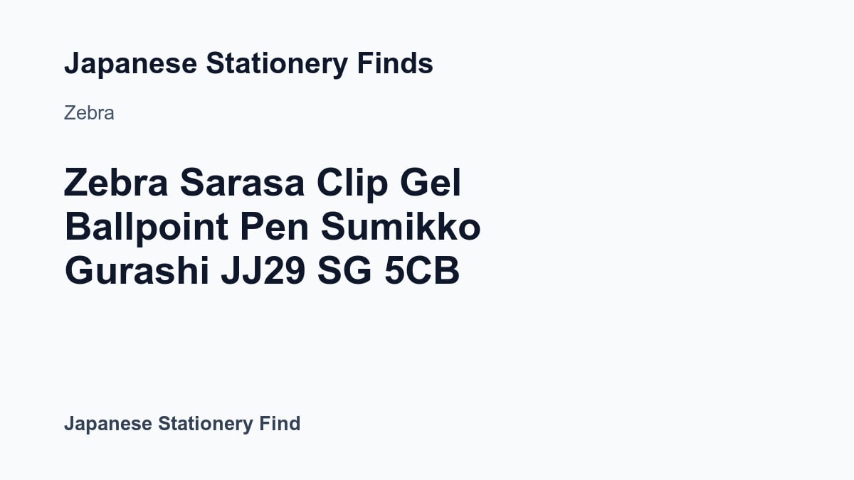 Featured image for Zebra Sarasa Clip Gel Ballpoint Pen Sumikko Gurashi JJ29 SG 5CB